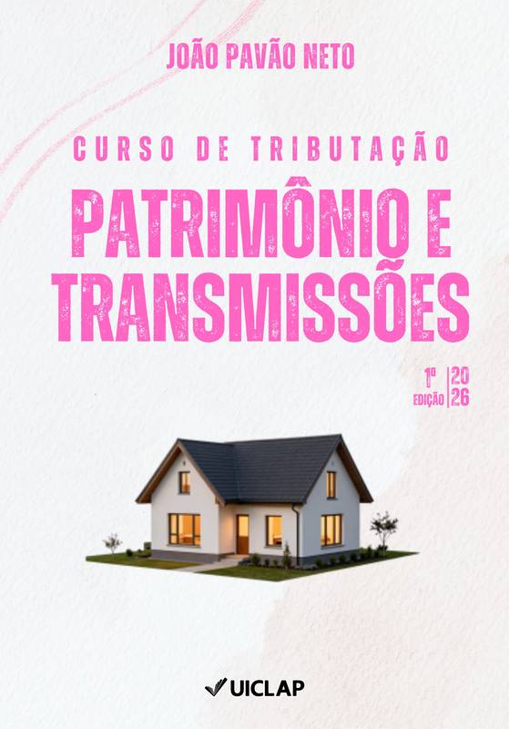 Capa do livro Curso de Tributação — Patrimônio e Transmissões